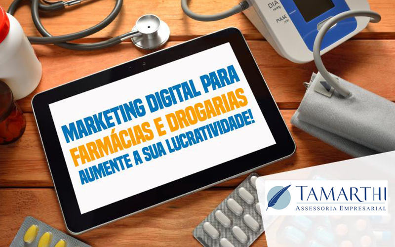 Marketing Digital Para Farmácias E Drogarias - Tamarthi